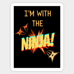 I'm with the Ninja - Parent's Halloween Shirt Sticker